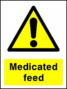 Medicated Feed Sign