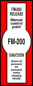 FM200 Release Sign