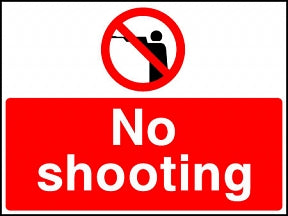 No Shooting Sign