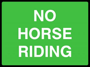 No Horse Riding Sign