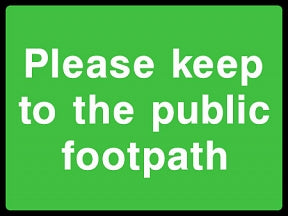Keep Off Footpath Sign