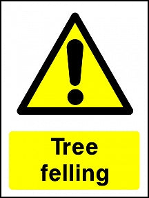 Tree Felling Sign