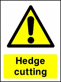 Hedge Cutting Sign