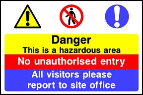 Hazardous Area Sign
