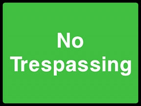 No Trespassing Sign