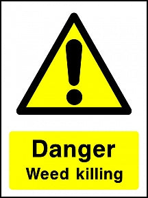 Weed Killing Sign