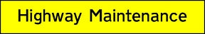 Highway Maintenance Sign