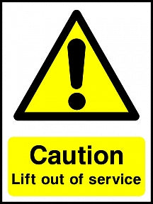 Lift Out Of Service Sign