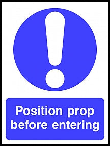 Position Prop Before Entering Sign