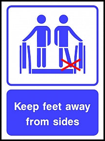 Keep Feet Away From Sides Sign