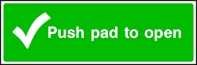 Push Pad To Open Sign