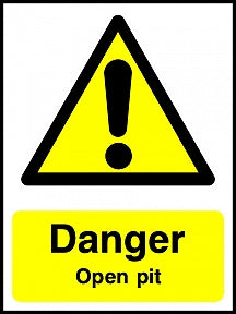 Danger Open Pit Sign