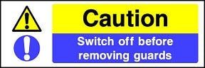 Switch Off Guards Sign