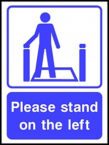 Stand On Left Sign