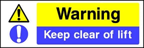 Keep Clear Lift Sign