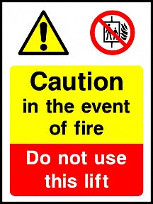 Event Of Fire Don't Use Lift Sign