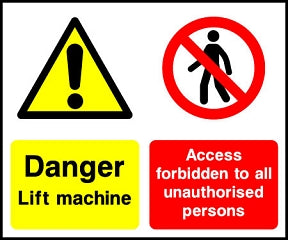 Danger Lift Machine Sign