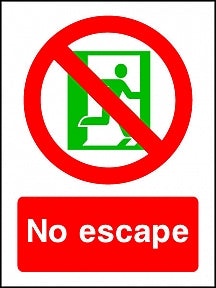 No Escape Sign