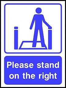 Stand On Right Sign