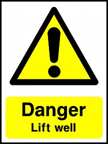 Danger Lift Well Sign