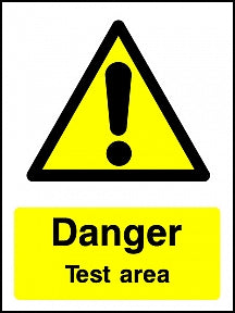 Test Area Sign