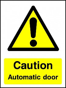 Caution Automatic Door Sign