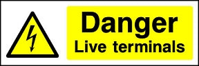 Danger Live Terminals Landscape Sign