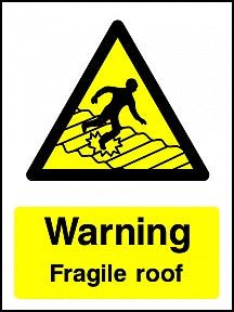 Fragile Roof Sign