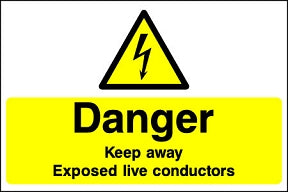 Keep Away Live Conductors Sign