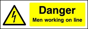 Danger Working on Line Landscape Sign