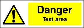 Test Area Sign