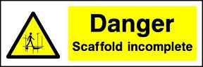 Scaffold Incomplete Sign