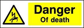 Danger of Death Landscape Sign