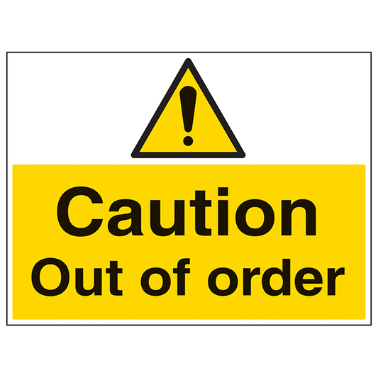 Caution Out Of Order Sign