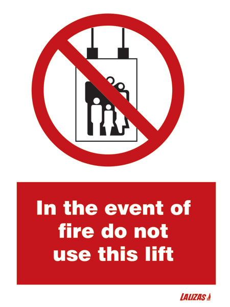 Avoid Lifts In Fire Sign