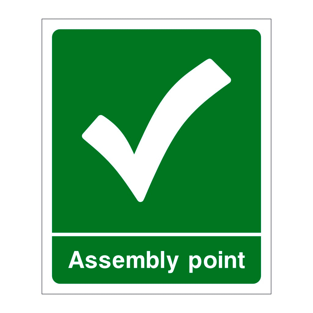 Assembly Point (tick) Sign